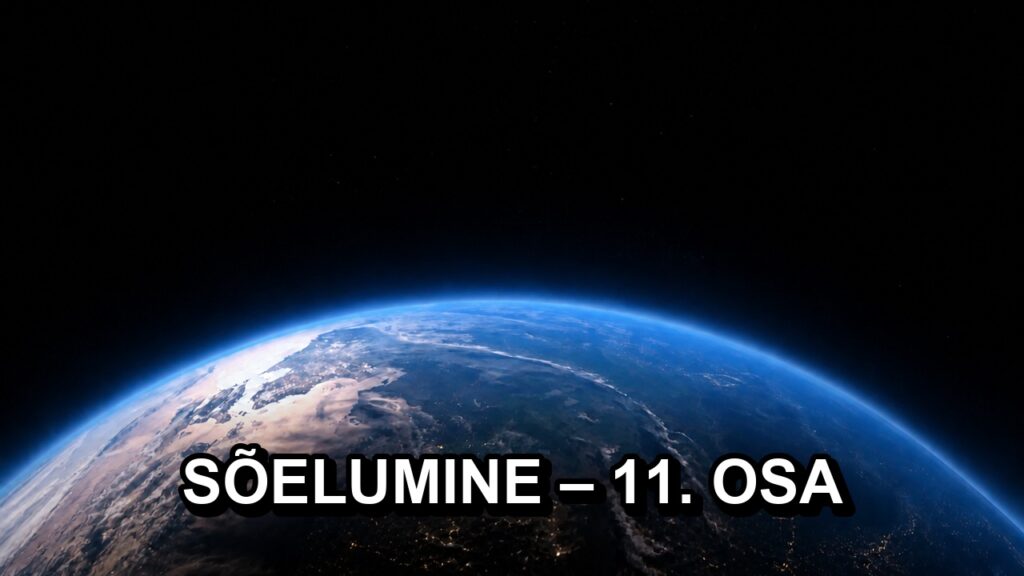SÕELUMINE – 11. OSA