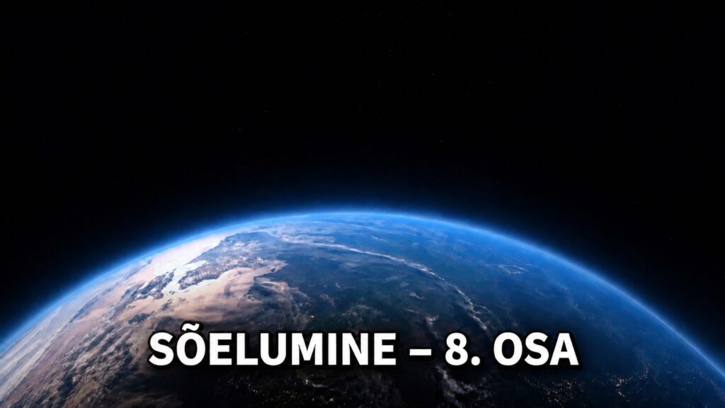 SÕELUMINE – 8. OSA gloobusega alguspilt