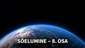 SÕELUMINE – 8. OSA gloobusega alguspilt