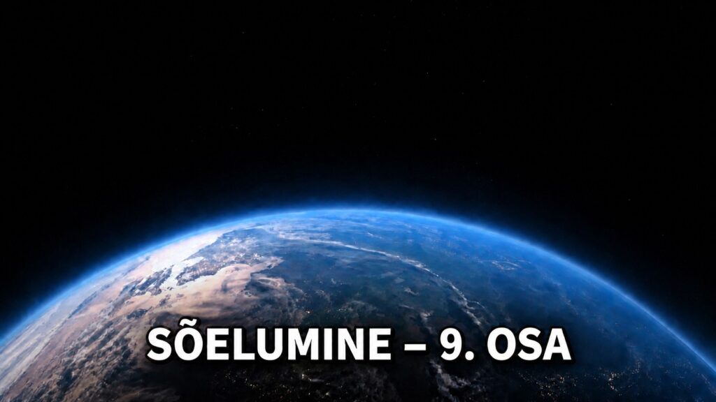 SÕELUMINE – 9. OSA gloobusega alguspilt