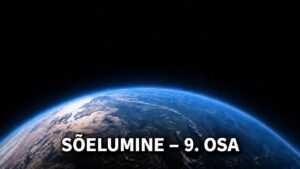 SÕELUMINE – 9. OSA gloobusega alguspilt