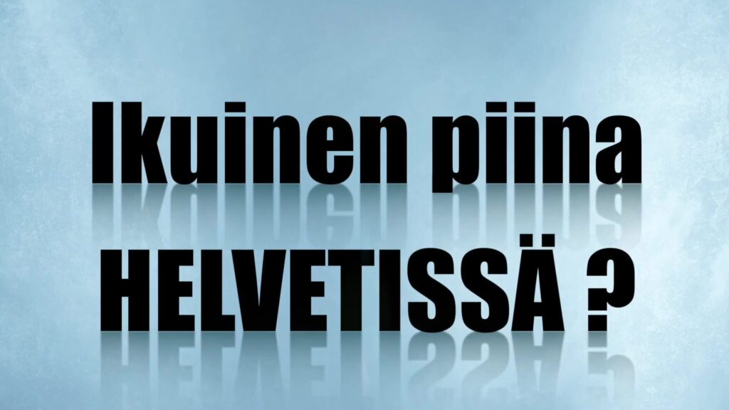 Ikuinen piina helvetissä?